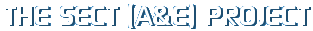 THE SECT (A&E) PROJECT